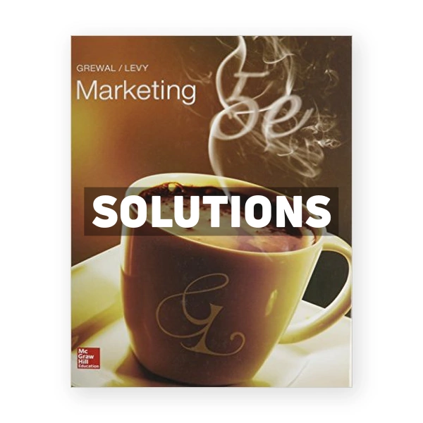 Marketing 5th edition Grewal Solutions Manual