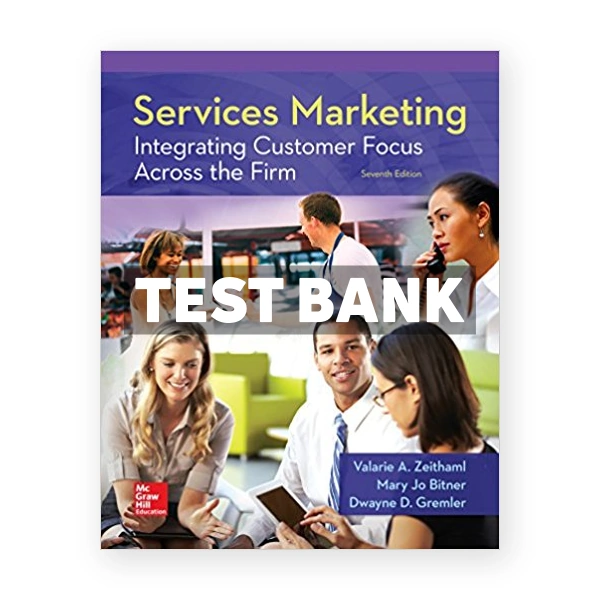 Services Marketing 7th edition Zeithaml Test Bank