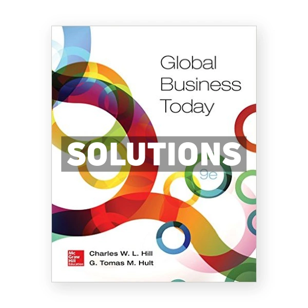 Global Business Today 9th edition Hill Solutions Manual