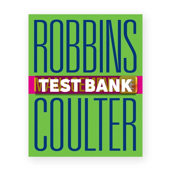 Management 13th edition Robbins Test Bank