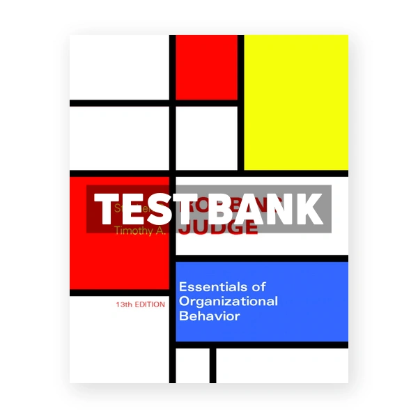 Essentials of Organizational Behavior 13th edition Robbins Test Bank