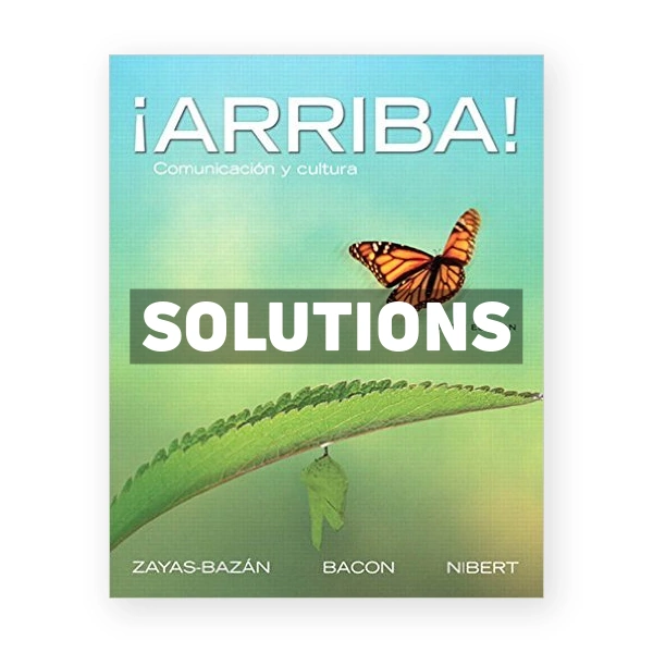 Arriba Comunicacion y cultura 6th edition Zayas-Bazan Solutions Manual