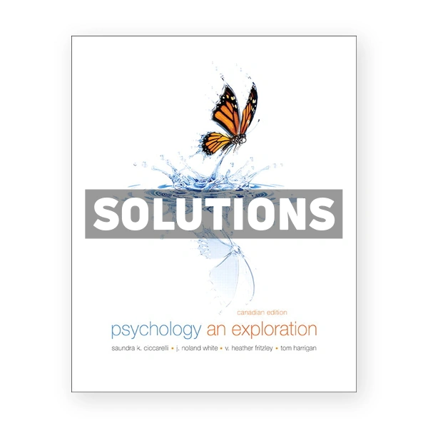 Psychology An Exploration (Canadian) 1st edition Ciccarelli Solutions Manual