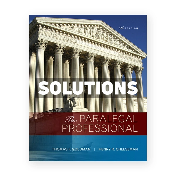 Paralegal Professional 5th edition Goldman Solutions Manual