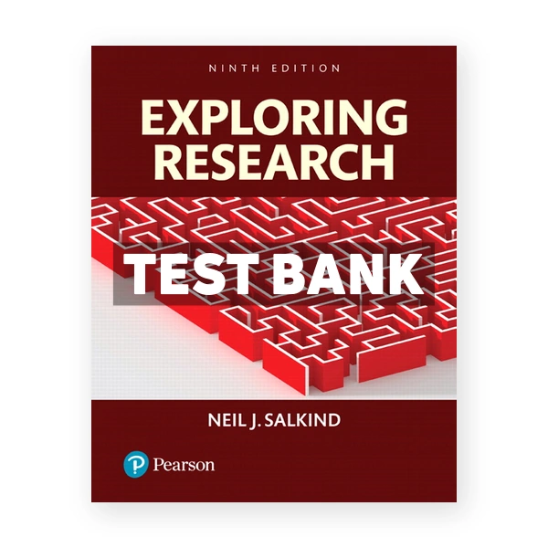 Exploring Research 9th edition Salkind Test Bank