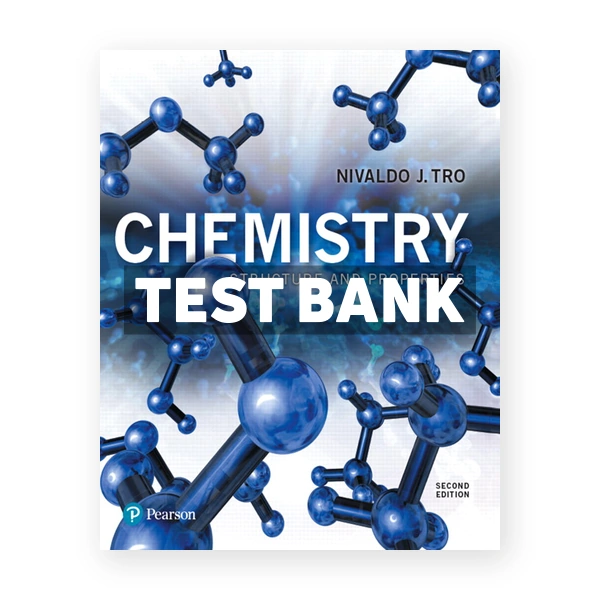 Chemistry Structure and Properties 2nd edition Tro Test Bank
