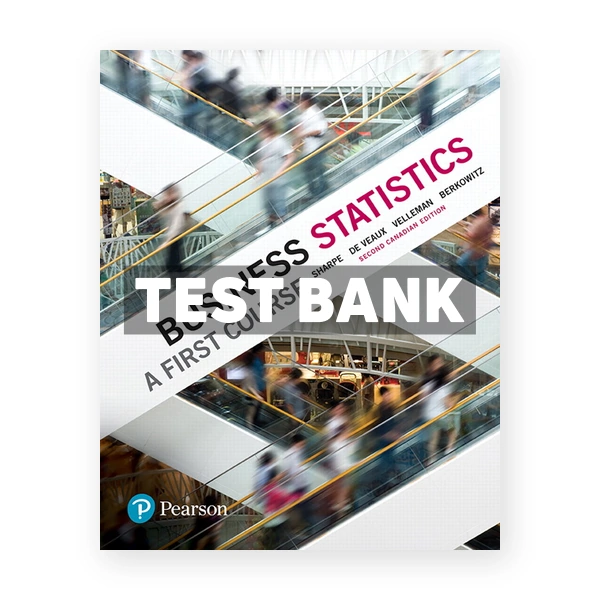 Business Statistics A First Course (Canadian) 2nd edition Sharpe Test Bank
