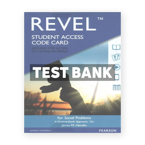 Social Problems A Down to Earth Approach 12th edition Henslin Test Bank