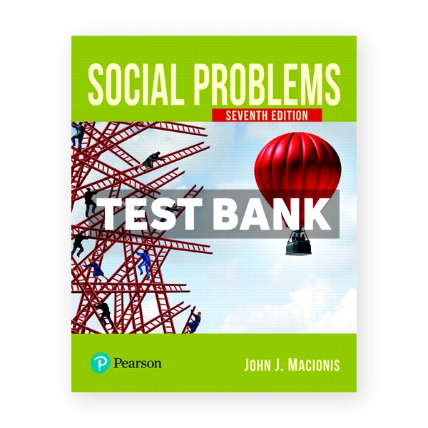 Social Problems 7th edition Macionis Test Bank