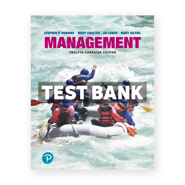 Management (Canadian) 12th edition Robbins Test Bank