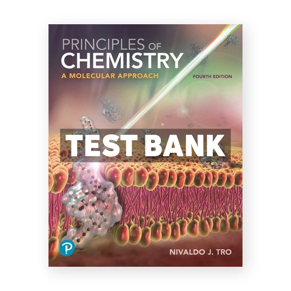 Principles of Chemistry 4th edition Tro Test Bank