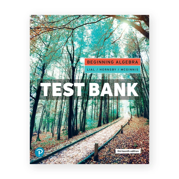 Beginning Algebra 13th edition Lial Test Bank
