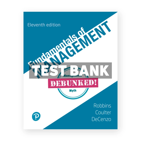 Fundamentals of Management 11th edition Robbins Test Bank