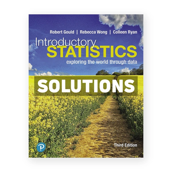Introductory Statistics 3rd edition Gould Solutions Manual