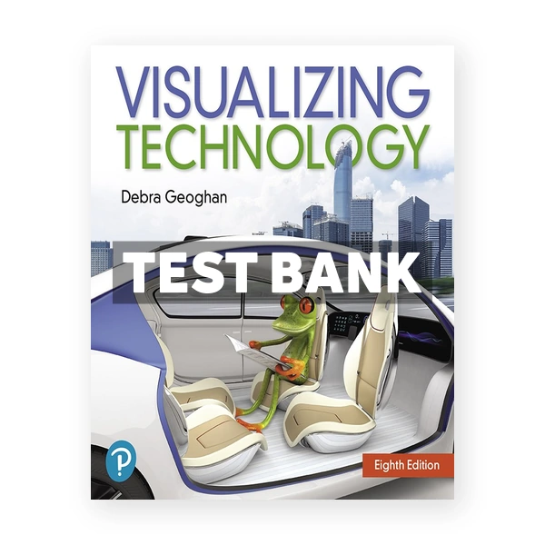 Visualizing Technology 8th edition Geoghan Test Bank