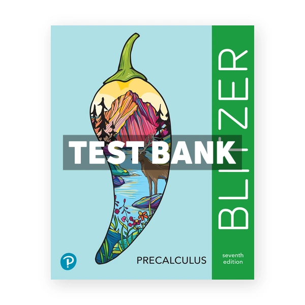 Precalculus 7th edition Blitzer Test Bank