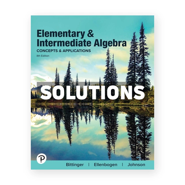 Elementary and Intermediate Algebra 8th edition Bittinger Solutions Manual