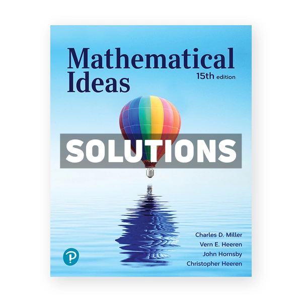 Mathematical Ideas 15th edition Miller Solutions Manual