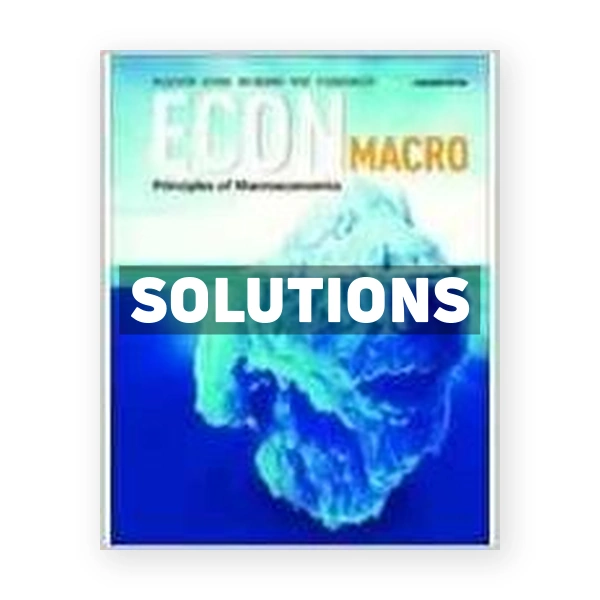 ECON Macro (Canadian) 1st edition McEachern Solutions Manual