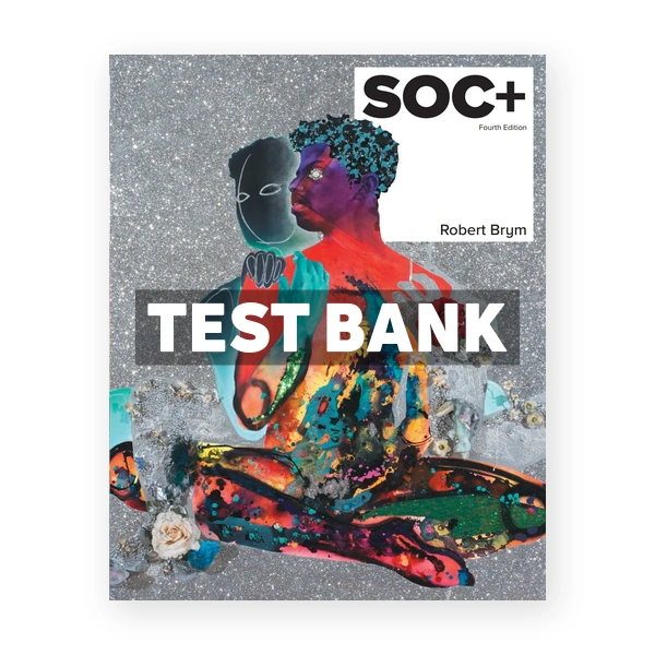 SOC (Canadian) 4th edition Brym Test Bank