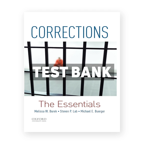 Corrections The Essentials 1st edition Burek Test Bank