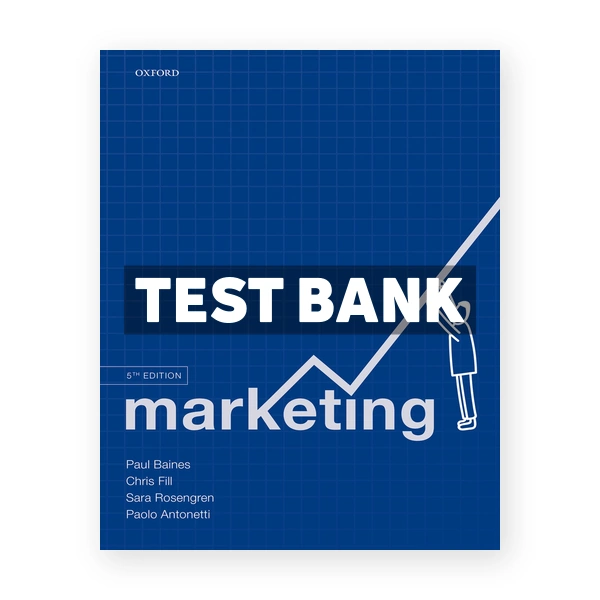 Marketing 5th edition Baines Test Bank