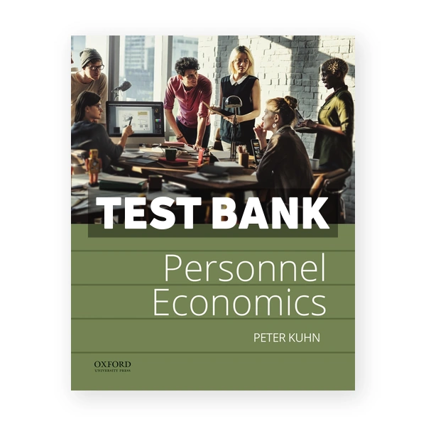 Personnel Economics 1st edition Kuhn Test Bank