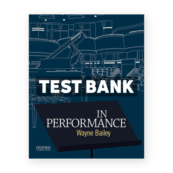 In Performance 1st edition Bailey Test Bank