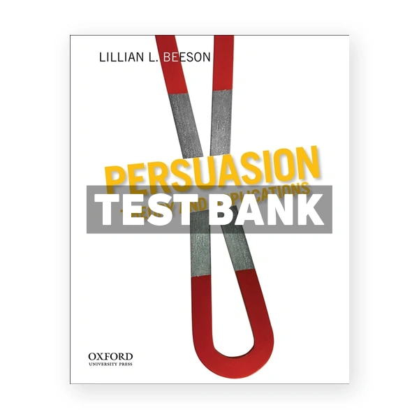 Persuasion Theory and Applications 1st edition Beeson Test Bank