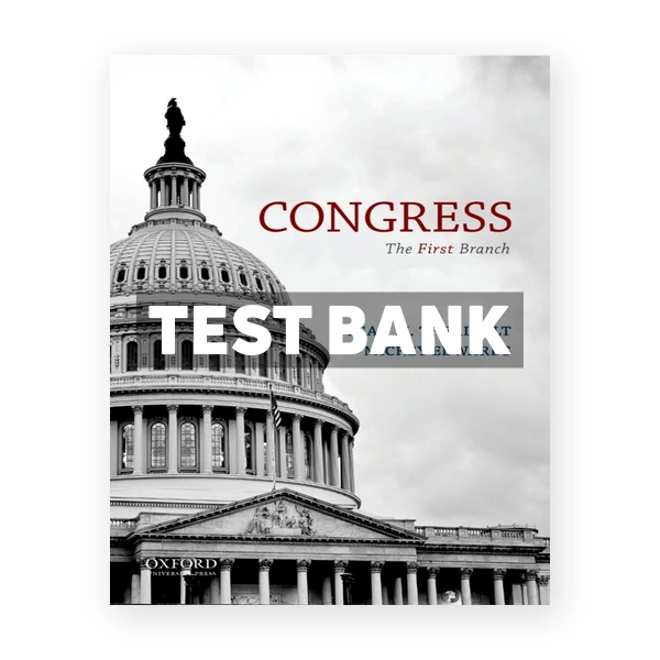 Congress First Branch 1st edition Theriault Test Bank