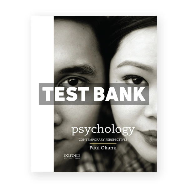 Psychology Contemporary Perspectives 1st edition Okami Test Bank