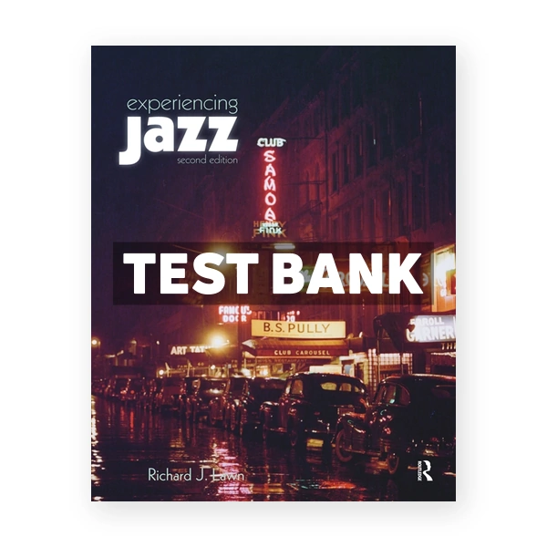 Experiencing Jazz 2nd edition Lawn Test Bank