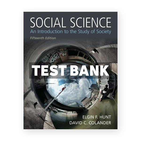Social Science 15th edition Hunt Test Bank
