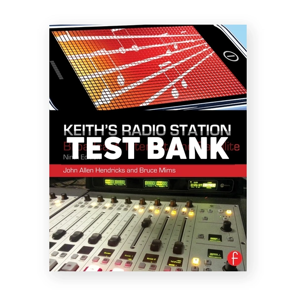 Keiths Radio Station 9th edition Hendricks Test Bank