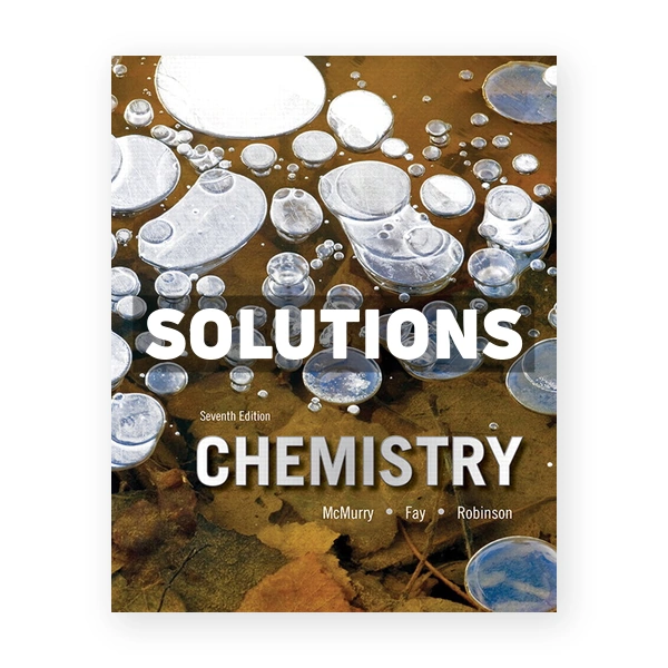 Chemistry 7th edition McMurry Solutions Manual
