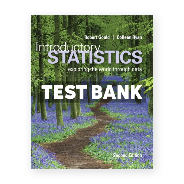 Introductory Statistics 2nd edition Gould Test Bank