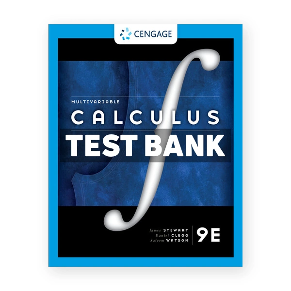 Multivariable Calculus 9th edition Stewart Test Bank
