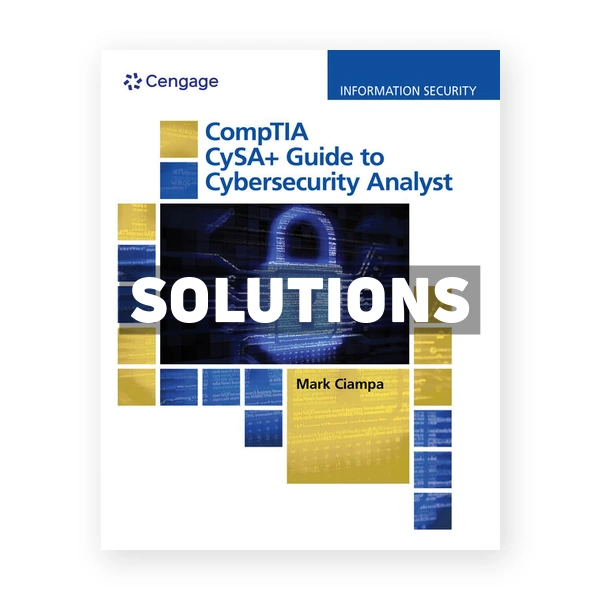 CompTIA CySA 1st edition Ciampa Solutions Manual