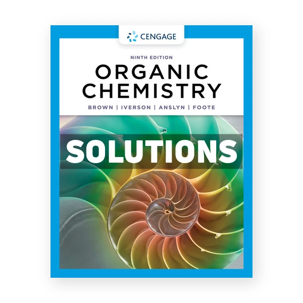 Organic Chemistry 9th edition Brown Solutions Manual