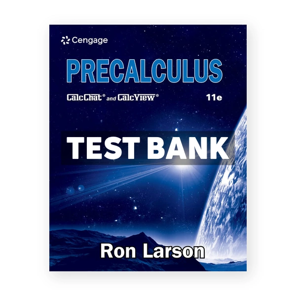 Precalculus 11th edition Larson Test Bank