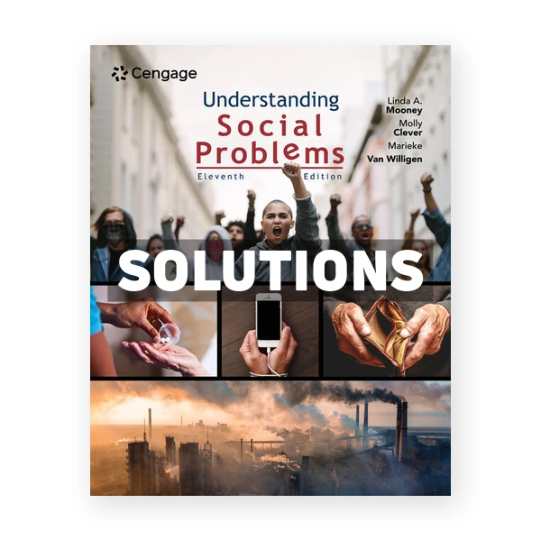 Understanding Social Problems 11th edition Mooney Solutions Manual