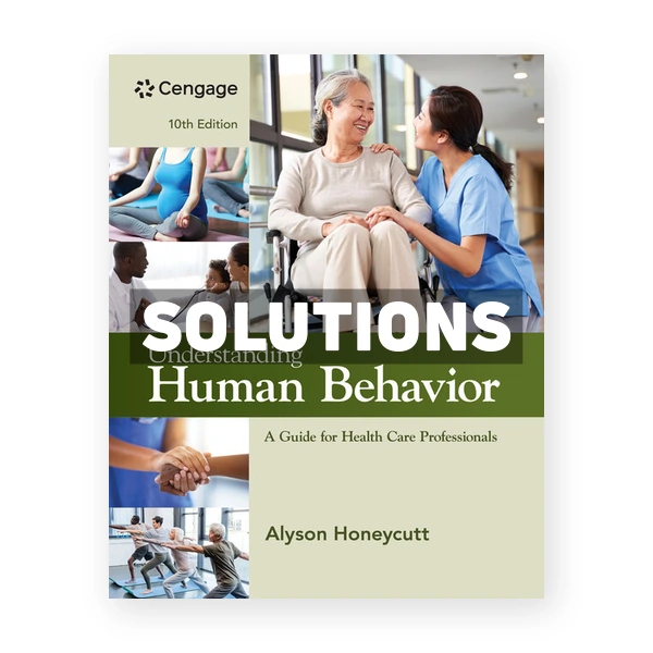 Understanding Human Behavior 10th edition Honeycutt Solutions Manual