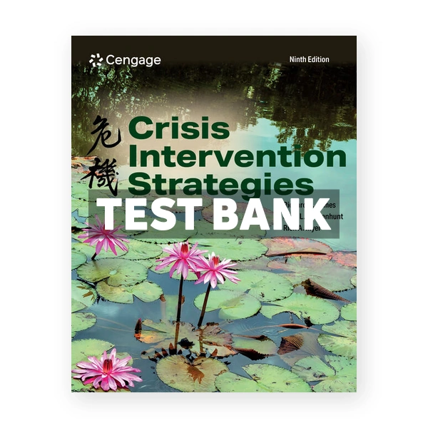 Crisis Intervention Strategies 9th edition James Test Bank