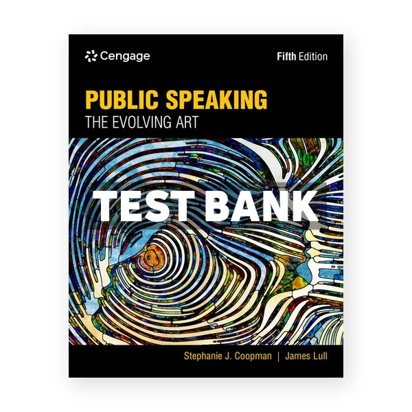 Public Speaking 5th edition Coopman Test Bank