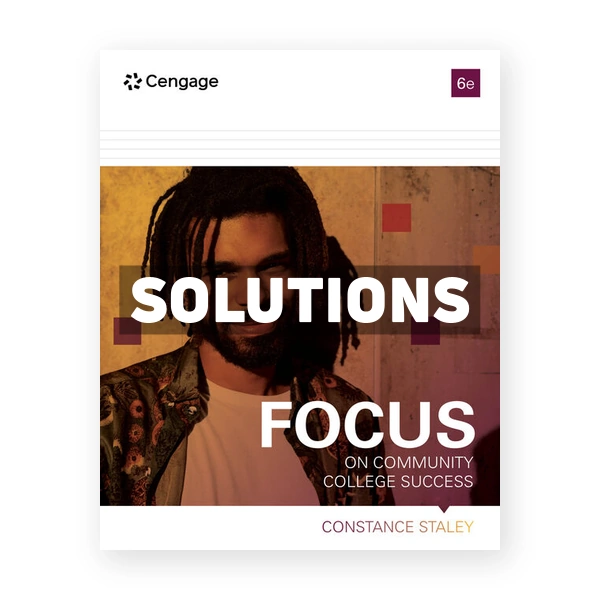 FOCUS on Community College Success 6th edition Staley Solutions Manual