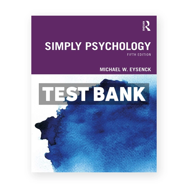 Simply Psychology 5th edition Eysenck Test Bank