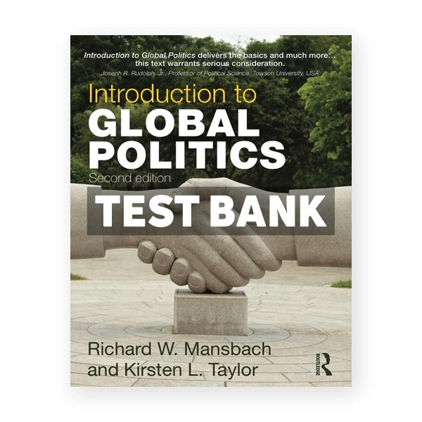 Introduction to Global Politics 2nd edition Mansbach Test Bank
