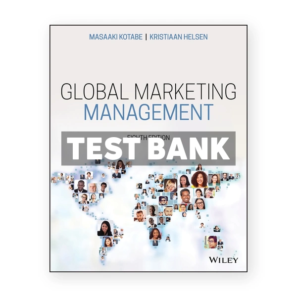 Global Marketing Management 8th edition Kotabe Test Bank