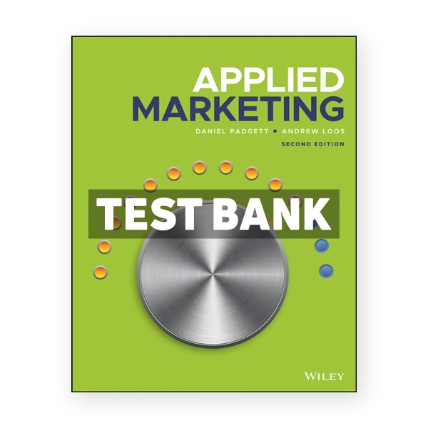 Applied Marketing 2nd edition Padgett Test Bank