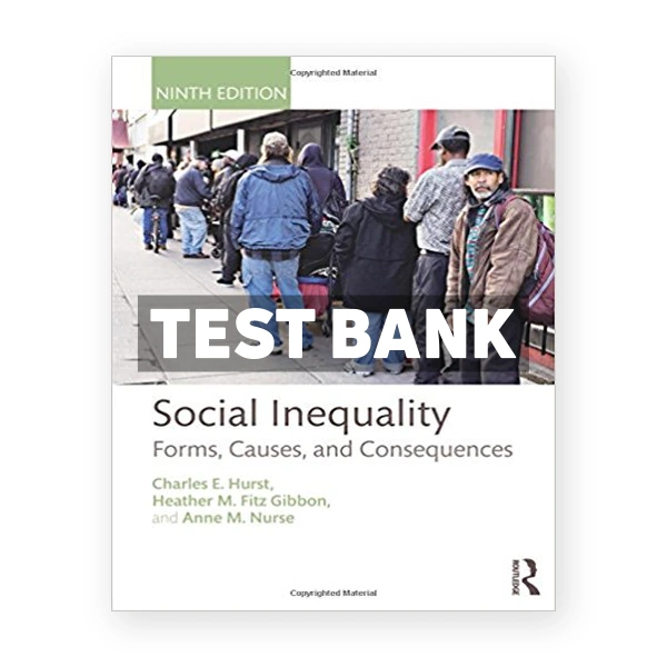 Social Inequality 9th edition Hurst Test Bank